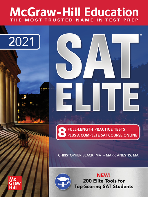 Title details for McGraw-Hill Education SAT Elite 2021 by Christopher Black - Available